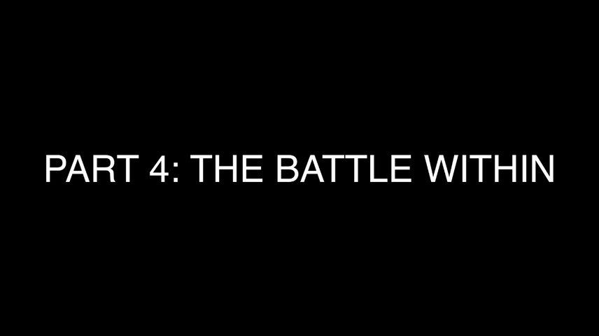 Addiction | PART 4: The Battle Within